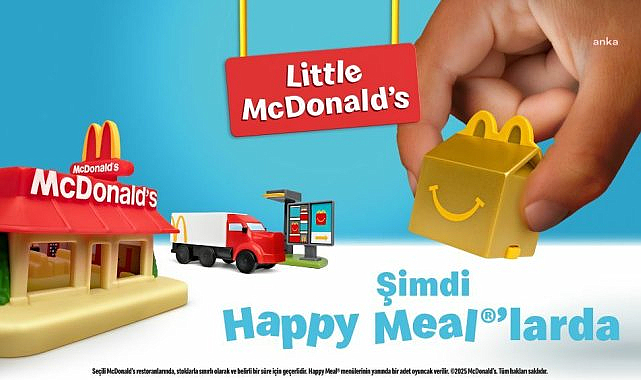 McDonald's Türkiye'den Happy Meal sürprizi: McDonald's dünyasına özel oyuncaklar çocukları bekliyor