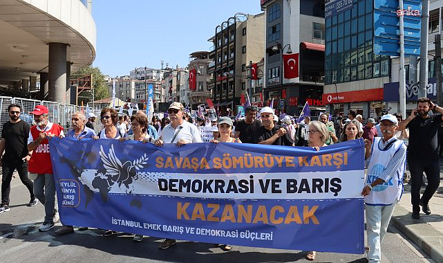 DİSK, KESK, TMMOB ve TTB'den 1 Eylül mesajı: Barış için adalet ve demokrasi şarttır