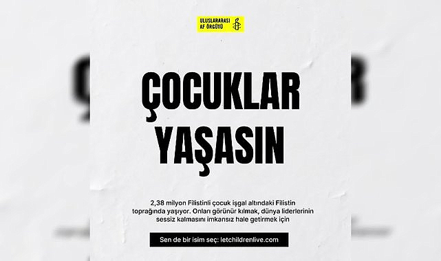 Uluslararası Af Örgütü'nden Filistinli çocuklar için küresel kampanya