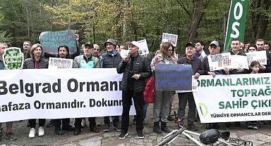 Belgrad Ormanı için yürüdüler: Belgrad Ormanı Muhafaza Ormanıdır, Yapılaşmaya Dur Diyoruz