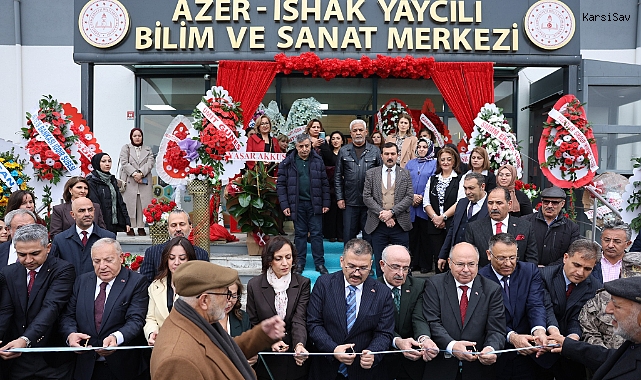 Azer-İshak Yaycılı Bilim ve Sanat Merkezi törenle açıldı