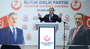 BBP lideri Mustafa Destici Adıyaman'da: 