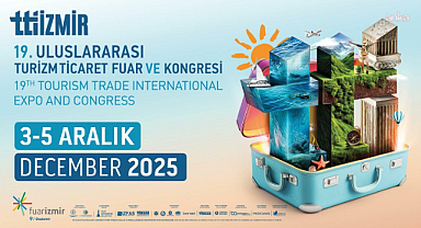 Turizm dünyası İzmir'de bir araya geliyor