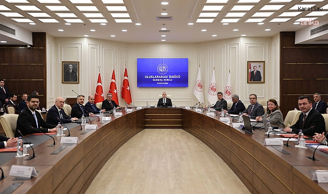 Çalışma Bakanı Işıkhan: Uluslararası işgücünün kayıtlılığını artırmak için atacağımız adımları ele aldık
