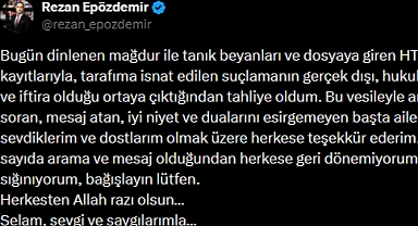 Rezan Epözdemir: Suçlamanın gerçek dışı, hukuka aykırı ve iftira olduğu ortaya çıktığından tahliye oldum