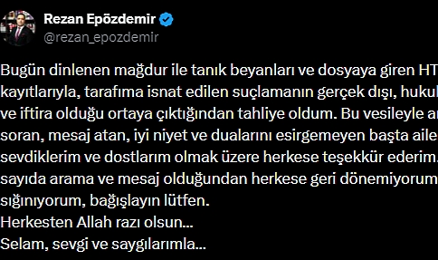Rezan Epözdemir: Suçlamanın gerçek dışı, hukuka aykırı ve iftira olduğu ortaya çıktığından tahliye oldum