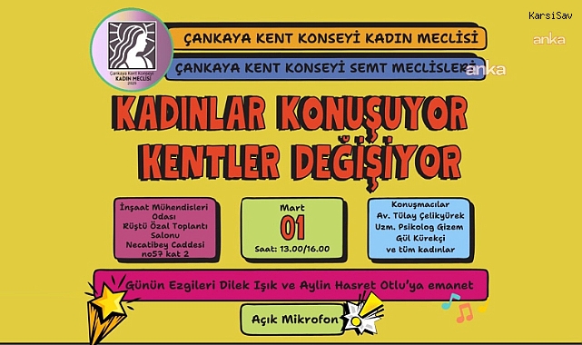 Çankaya Kent Konseyi Kadın Meclisi ve Semt Meclisleri'nden,