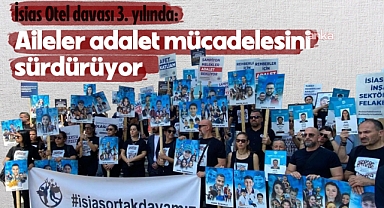 İsias Otel kamu görevlileri davasında gerekçeli karar: 'Olası kast' koşulu oluşmamıştır