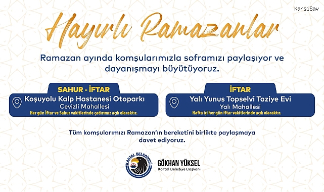 Kartal’da Ramazan Bereketi: İftar Sofraları ve Etkinlikler İlçeye Yayılıyor
