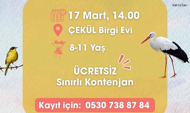 ÇEKÜL’den çocuklara özel atölye: “Kuşların Gizli Evleri” Birgi’de düzenlenecek