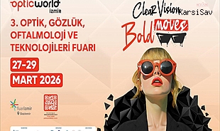 Optic World İzmir 27 Mart'ta kapılarını açıyor