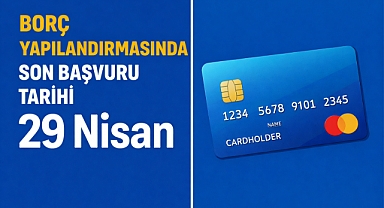 Borç yapılandırmasında son başvuru tarihi 29 Nisan