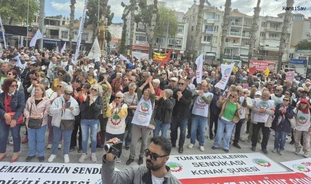 İzmir'de emekliler meydanlara çıktı: Sefalet zulmüne son