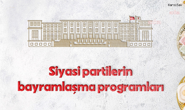 DEM Parti ve İYİ Parti CHP ile bayramlaşmayacak