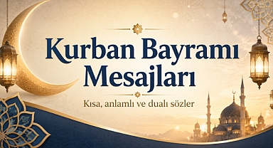 Kurban Bayramı Mesajları 2026