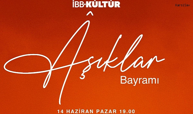 Âşıklar Bayramı Harbiye’de kutlanacak