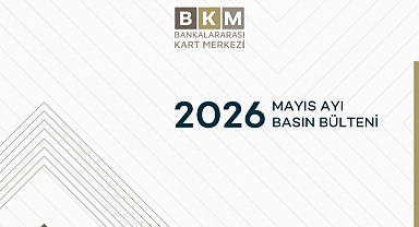 BKM Mayıs Ayı Kartlı Ödeme Verilerini Açıkladı