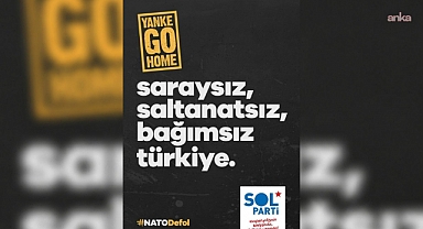 SOL Parti: Kaderimizi ABD de, NATO da, Trump da değil, biz belirleriz