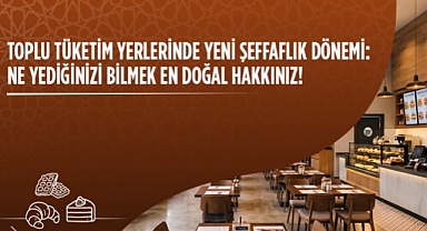 Restoran ve kafelerde “şeffaf menü” dönemi başlıyor