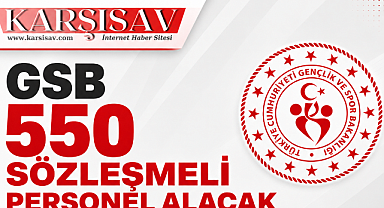 Gençlik ve Spor Bakanlığı 550 sözleşmeli personel alacak