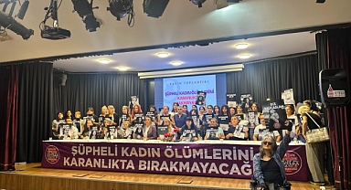 Şüpheli kadın ölümlerinde ailelerden adalet çağrısı: 